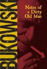 Bukowski, C: Notes of a Dirty Old Man - Charles Bukowski - 9780872860742