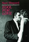 Fool for Love & the Sad Lament of Pecos Bill - Sam Shepard - 9780872861503