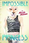 Impossible Princess - Kevin Killian - 9780872865280