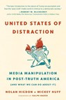 United States of Distraction - Mickey Huff ; Nolan Higdon - 9780872867673