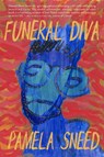 Funeral Diva - Pamela Sneed - 9780872868113