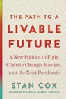 The Path to a Livable Future - Stan Cox - 9780872868786