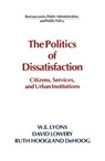 The Politics of Dissatisfaction - LYONS,  William E. ; Lowery, David ; DeHoog, Ruth Hoogland - 9780873328982