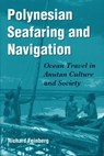 Polynesian Seafaring and Navigation - Richard Feinberg - 9780873387880