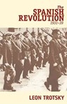 The Spanish Revolution, 1931-39 - Leon Trotsky - 9780873482738