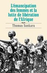 Sankara, T: Fre-Lemancipation Des Femmes E - Thomas Sankara - 9780873489942