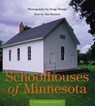 Schoolhouses of Minnesota - Doug Ohman - 9780873515481