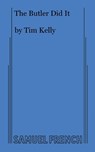The Butler Did It - Kelly Tim - 9780874409796