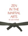 ZEN in the Martial Arts - Joe Hyams - 9780874771015
