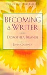 Becoming a Writer - Dorothea Brande - 9780874771640