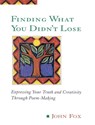 Finding What You Didn't Lose - John Fox - 9780874778090