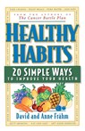 Healthy Habits - David J. Frähm ; Anne E. Frahm - 9780874779189