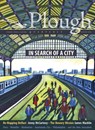 Plough Quarterly No. 23 - In Search of a City - Jenny McCartney ; Julian Peters ; Adriano Cirino ; Clare Coffey - 9780874863390