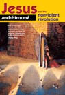 Jesus and the Nonviolent Revolution - Andre Trocme - 9780874869279