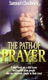 PATH OF PRAYER THE - SAMUEL CHADWICK - 9780875085784