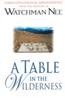 Table In The Wilderness, A - Watchman Nee - 9780875086996