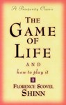 The Game of Life and How to Play it - Florence Scovel (Florence Scovel Shinn) Shinn - 9780875162577