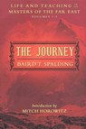 The Journey - Baird T. (Baird T. Spalding) Spalding - 9780875169149