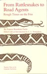 From Rattlesnakes to Road Agents - Frances Bramlette Farris - 9780875650050