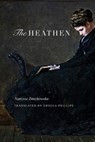 The Heathen - Narcyza Zmichowska - 9780875806846