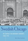 Swedish Chicago - Anita Olson Gustafson - 9780875807911