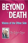 Beyond Death - Edgar (Edgar Cayce) Cayce - 9780876045299