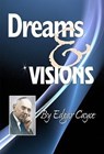 Dreams and Visions - Edgar (Edgar Cayce) Cayce - 9780876045466