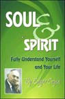 Soul and Spirit - Edgar (Edgar Cayce) Cayce - 9780876045503