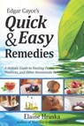 Edgar Cayce's Quick and Easy Remedies - Elaine (Elaine Hruska) Hruska - 9780876046272