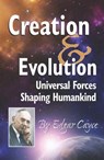 Creation & Evolution - Edgar (Edgar Cayce) Cayce - 9780876049563