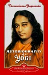 Autobiography of a Yogi - Paramahansa (Paramahansa Yogananda) Yogananda - 9780876120828
