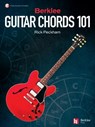 Berklee Guitar Chords 101: Learn the Berklee Approach to Guitar Chords - Rick Peckham - 9780876392270