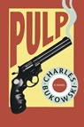 Pulp - Charles Bukowski - 9780876859261
