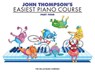 Thompson, J: John Thompson's Easiest Piano Course - Part 4 - - John Thompson - 9780877180159