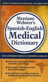 Merriam-Webster's Spanish-English Medical Dictionary - Merriam-Webster Inc. - 9780877798231
