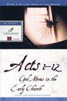 Acts 1-12: God Moves in the Early Church - Chuck Christensen ; Winnie Christensen - 9780877880073