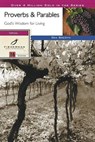 Proverbs and Parables: God's Wisdom for Living - Dee Brestin - 9780877886945