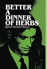Better a Dinner of Herbs - Byron Herbert Reece - 9780877971016