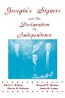 Georgia's Signers and the Declaration of Independence - Harvey H. Jackson - 9780877973157