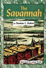 The Savannah - Thomas L. Stokes - 9780877973645