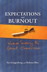 Expectations and Burnout - Sue Eenigenburg ; Robynn Bliss - 9780878085231