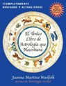 El Unico Libro de Astrologia Que Necesitara - Joanna Martine Woolfolk - 9780878333011