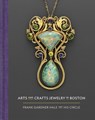 Arts and Crafts Jewelry in Boston - Nonie Gadsden ; Meghan Melvin ; Emily Stoehrer - 9780878468577