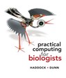 Practical Computing for Biologists - Steven H. D. ( Haddock ; Casey W. ( Dunn - 9780878933914