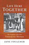 Life Here Together - Jane Foulcher - 9780879073992