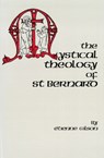 The Mystical Theology of St. Bernard - Etienne Gilson - 9780879079604
