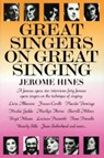 Great Singers on Great Singing - Jerome Hines - 9780879100254