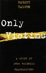 Only Victims - Robert Vaughn - 9780879100810