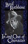 In and Out of Character - Basil Rathbone - 9780879101190