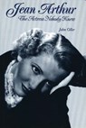Jean Arthur - John Oller - 9780879102784